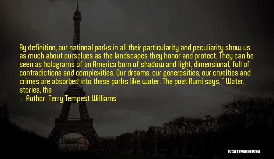 National Parks Quotes By Terry Tempest Williams