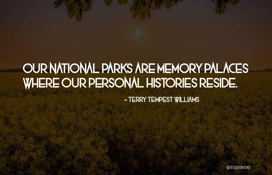 National Parks Quotes By Terry Tempest Williams