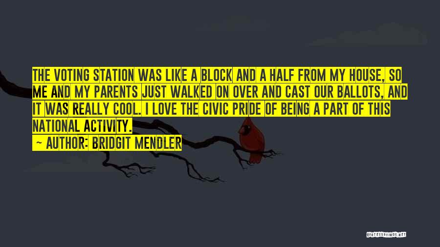 National Pride Quotes By Bridgit Mendler
