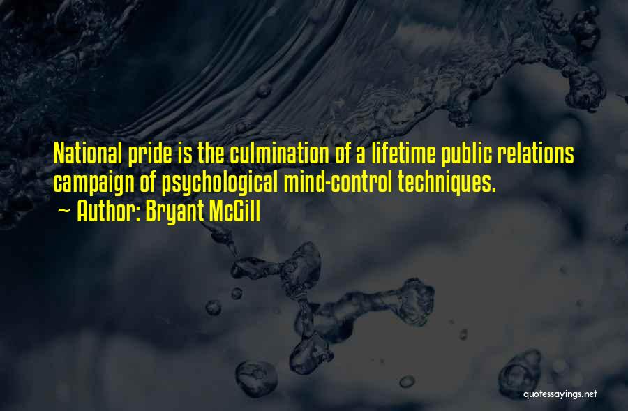 National Pride Quotes By Bryant McGill