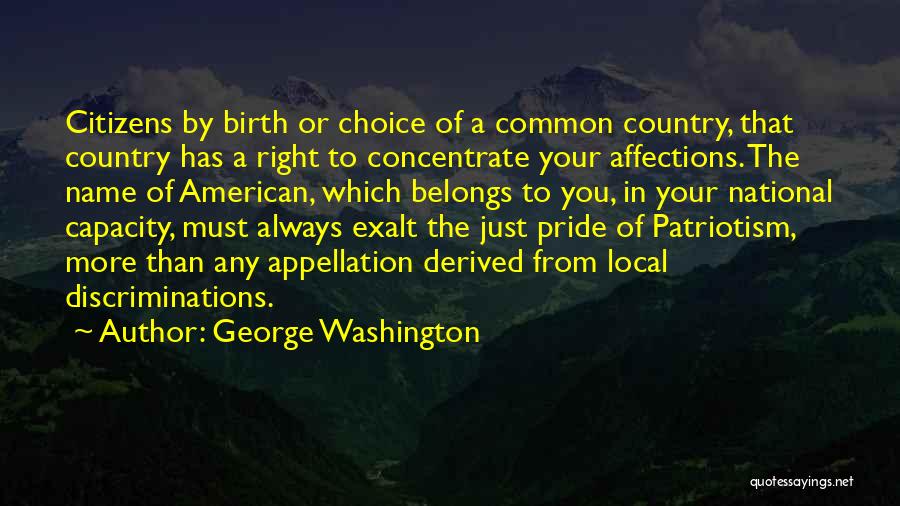 National Pride Quotes By George Washington