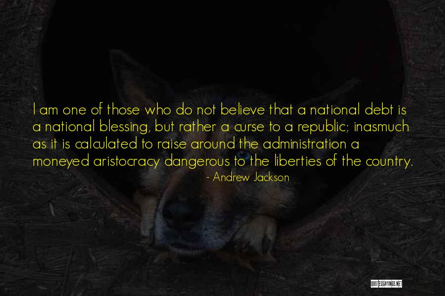 National Quotes By Andrew Jackson National Quotes By Andrew Jackson