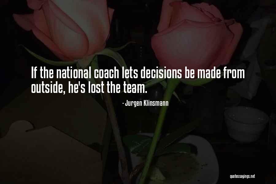 National Quotes By Jurgen Klinsmann National Quotes By Jurgen Klinsmann