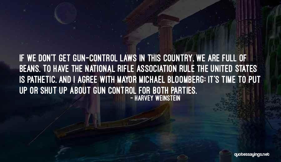 National Rifle Association Quotes By Harvey Weinstein