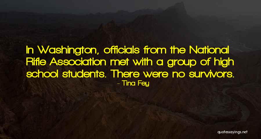 National Rifle Association Quotes By Tina Fey