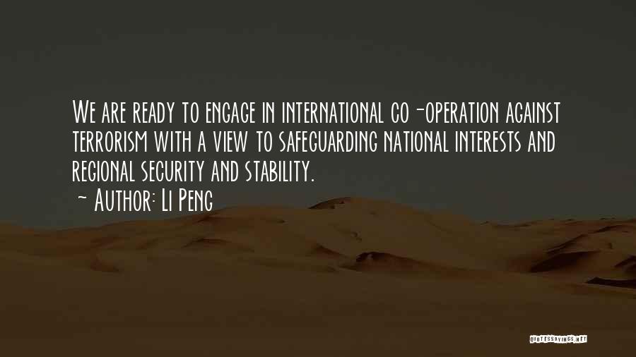 National Security And Terrorism Quotes By Li Peng