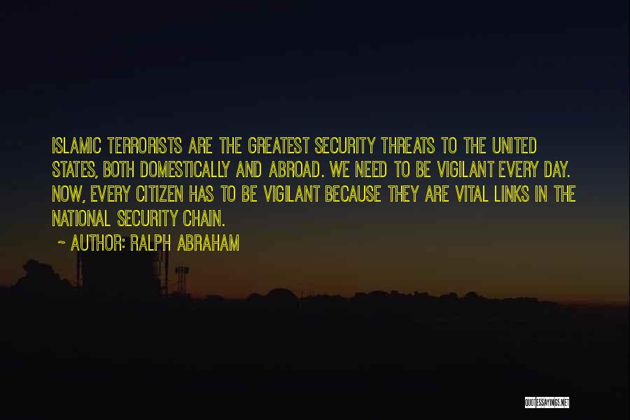 National Security Day Quotes By Ralph Abraham