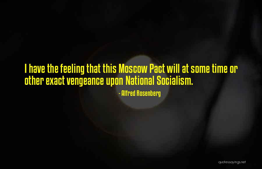 National Socialism Quotes By Alfred Rosenberg National Socialism Quotes By Alfred Rosenberg