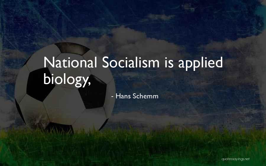National Socialism Quotes By Hans Schemm National Socialism Quotes By Hans Schemm