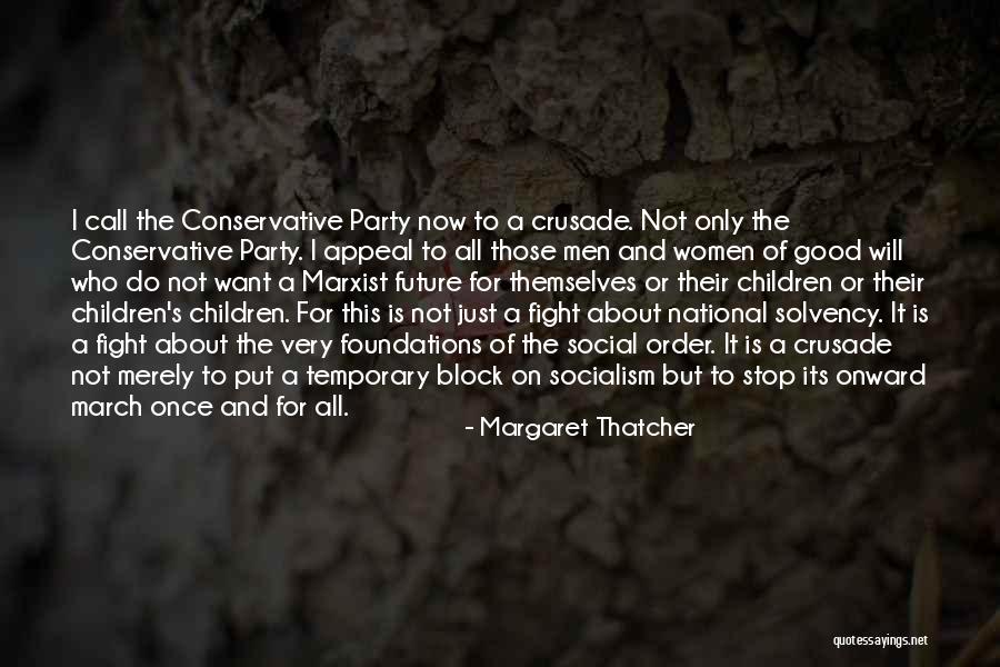 National Socialism Quotes By Margaret Thatcher National Socialism Quotes By Margaret Thatcher