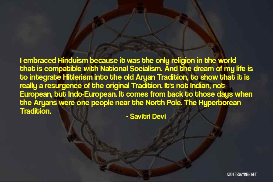 National Socialism Quotes By Savitri Devi National Socialism Quotes By Savitri Devi