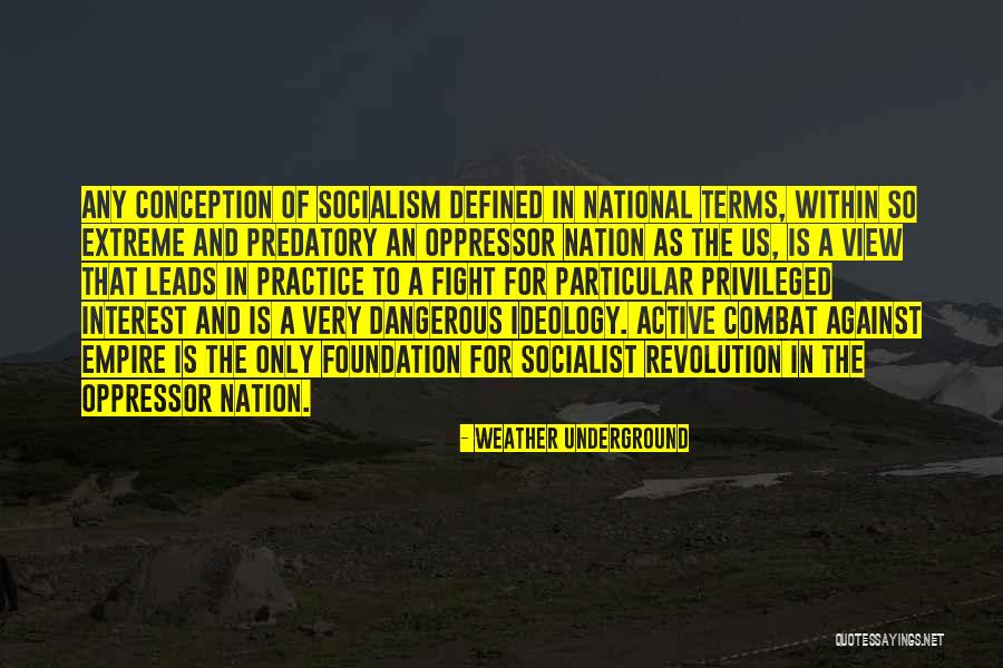 National Socialism Quotes By Weather Underground National Socialism Quotes By Weather Underground