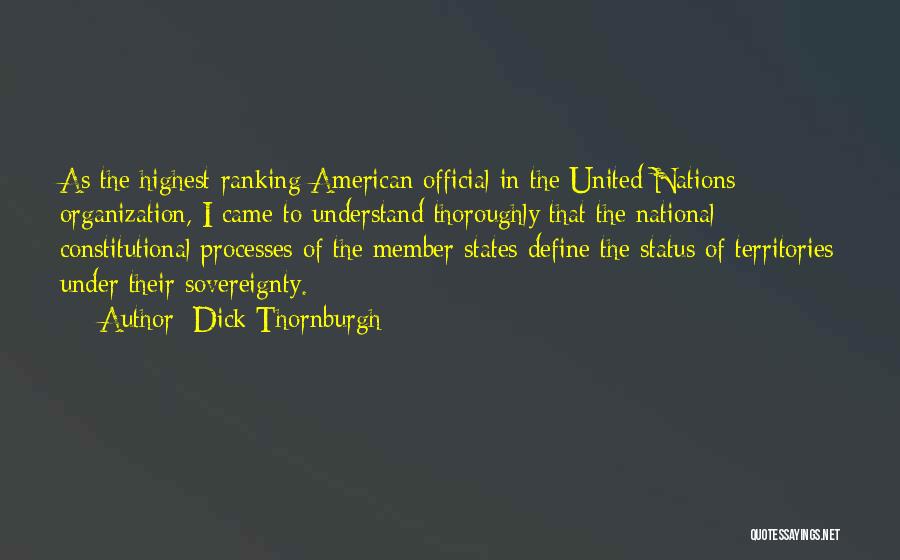 National Sovereignty Quotes By Dick Thornburgh