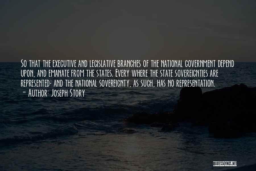 National Sovereignty Quotes By Joseph Story