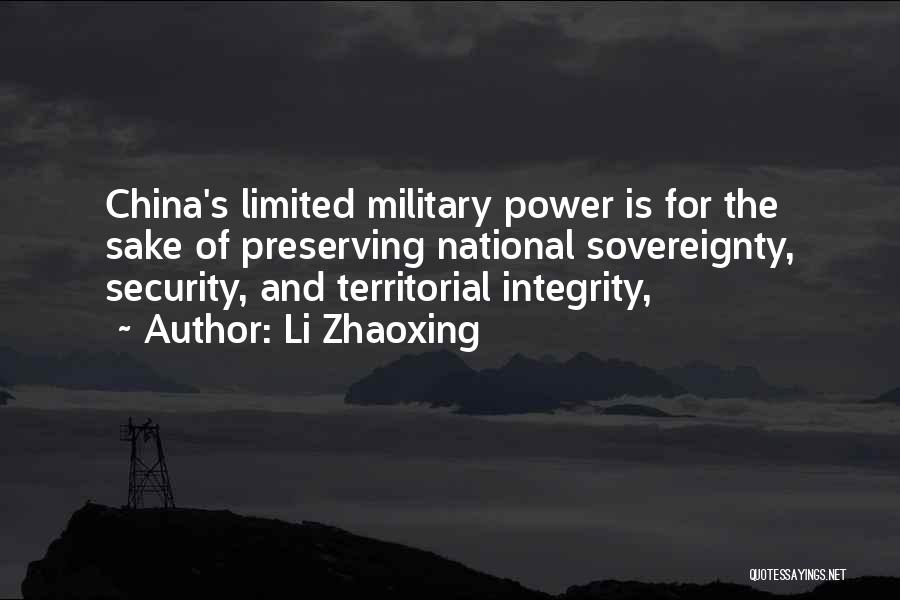 National Sovereignty Quotes By Li Zhaoxing