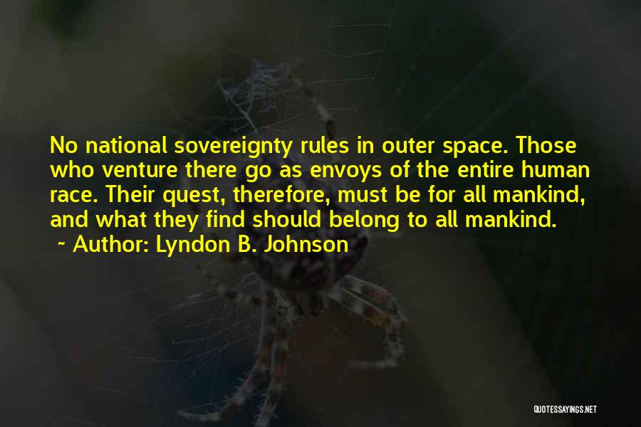 National Sovereignty Quotes By Lyndon B. Johnson