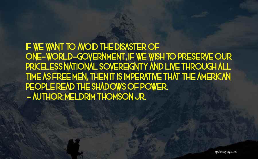 National Sovereignty Quotes By Meldrim Thomson Jr.