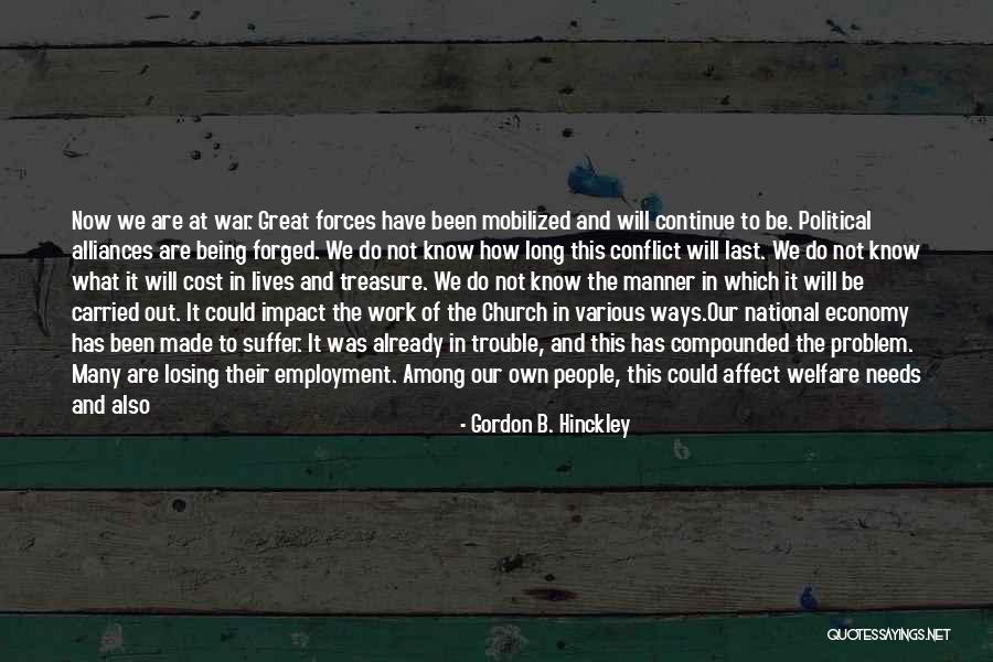 National Treasure Best Quotes By Gordon B. Hinckley National Treasure Best Quotes By Gordon B. Hinckley