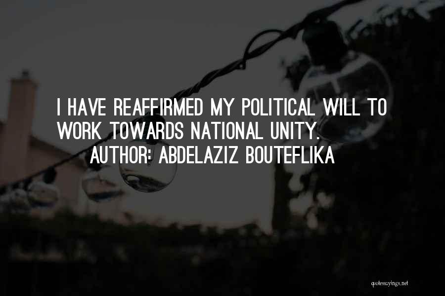 National Unity Quotes By Abdelaziz Bouteflika