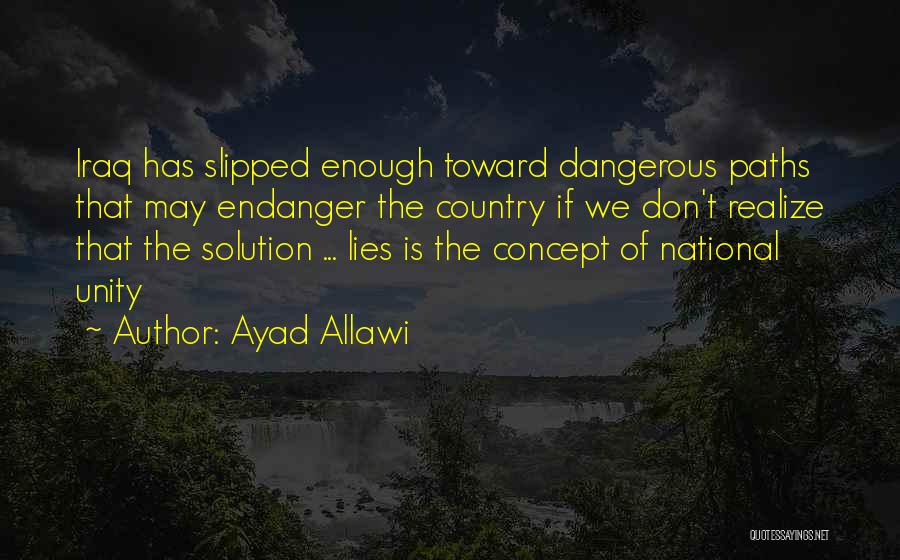 National Unity Quotes By Ayad Allawi