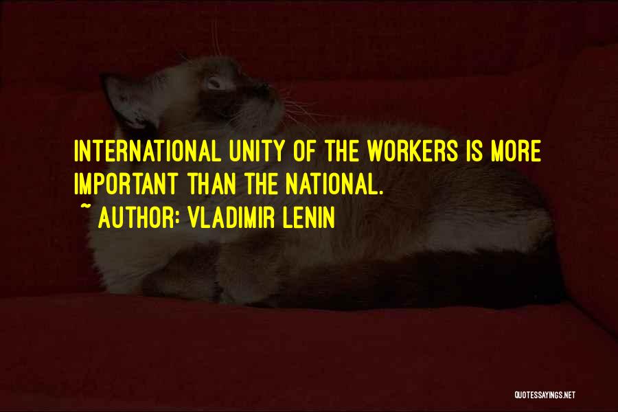 National Unity Quotes By Vladimir Lenin