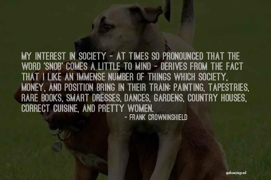 Nationale Loterij Quotes By Frank Crowninshield Nationale Loterij Quotes By Frank Crowninshield