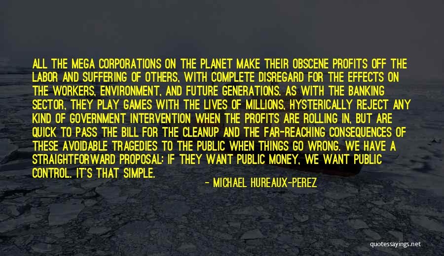 Nationalisation Of Banks Quotes By Michael Hureaux-Perez Nationalisation Of Banks Quotes By Michael Hureaux-Perez