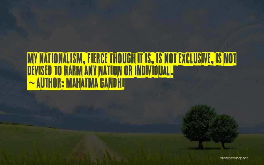 Nationalism By Gandhi Quotes By Mahatma Gandhi