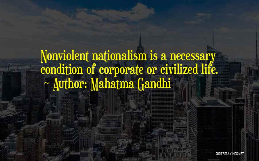 Nationalism By Mahatma Gandhi Quotes By Mahatma Gandhi