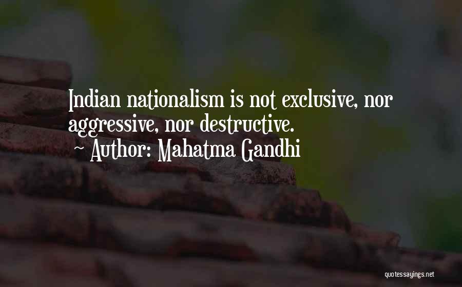 Nationalism By Mahatma Gandhi Quotes By Mahatma Gandhi