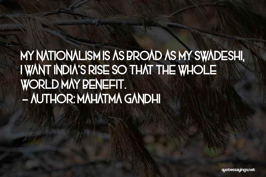 Nationalism From Gandhi Quotes By Mahatma Gandhi