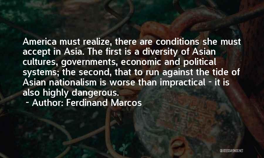 Nationalism In Asia Quotes By Ferdinand Marcos