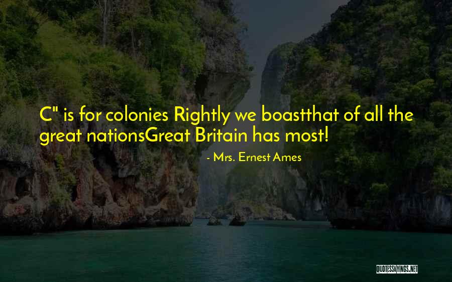 Nationalism Vs Patriotism Quotes By Mrs. Ernest Ames Nationalism Vs Patriotism Quotes By Mrs. Ernest Ames