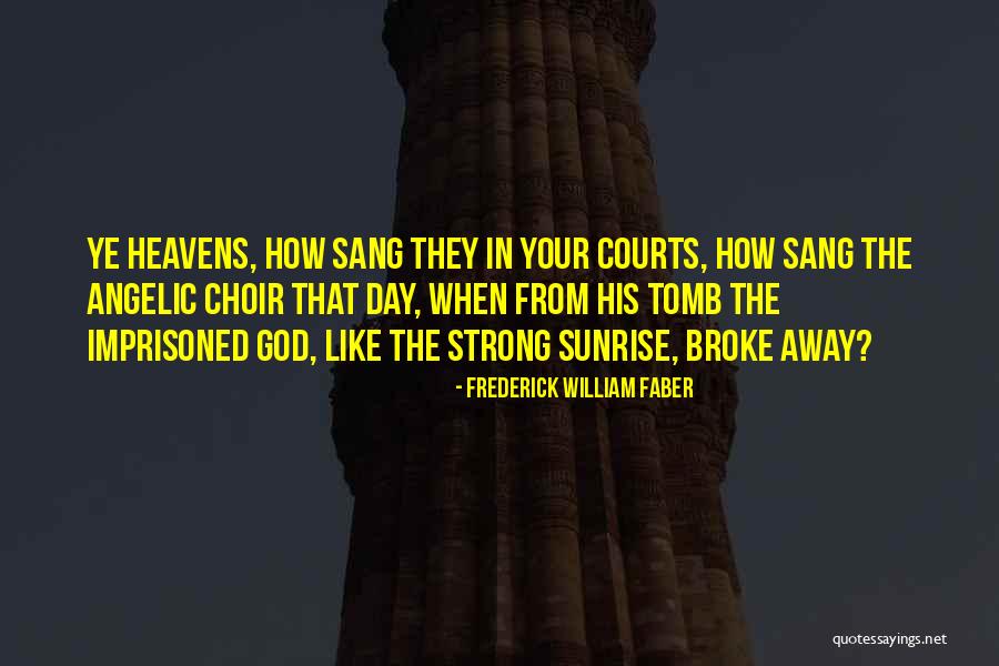 Nationalisms Quotes By Frederick William Faber Nationalisms Quotes By Frederick William Faber