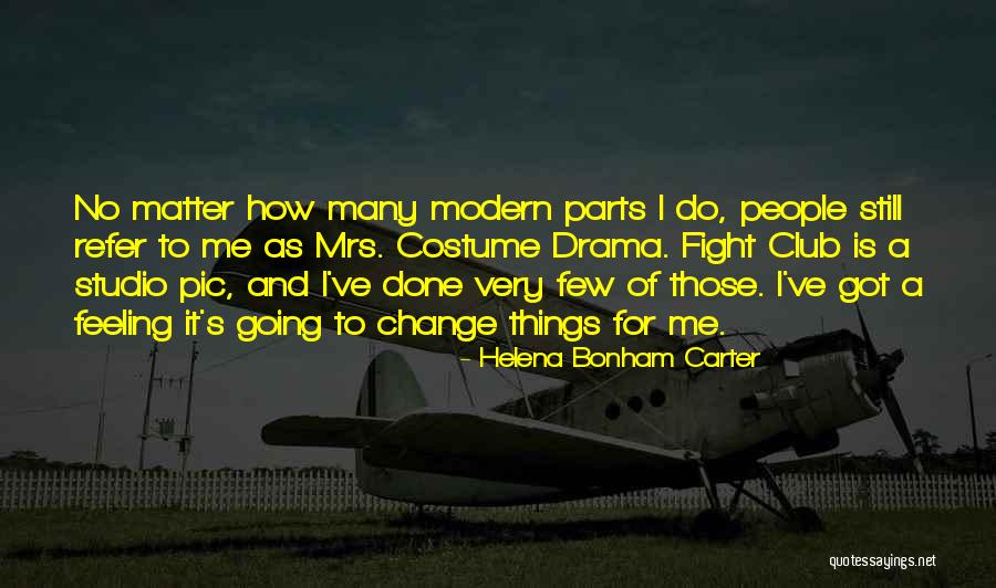 Nationalist Fundamentalism Quotes By Helena Bonham Carter Nationalist Fundamentalism Quotes By Helena Bonham Carter