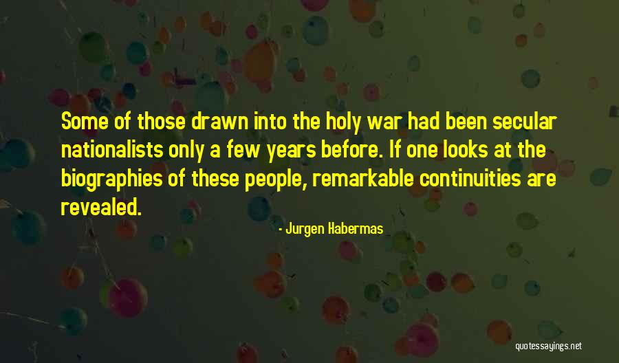 Nationalists Quotes By Jurgen Habermas Nationalists Quotes By Jurgen Habermas