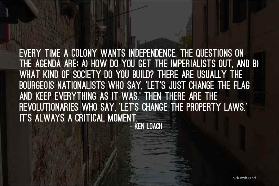 Nationalists Quotes By Ken Loach Nationalists Quotes By Ken Loach