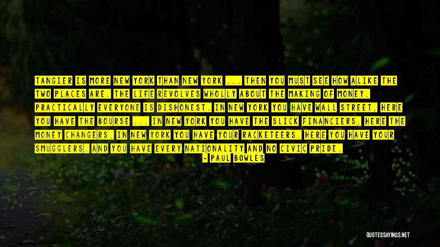 Nationality Pride Quotes By Paul Bowles Nationality Pride Quotes By Paul Bowles