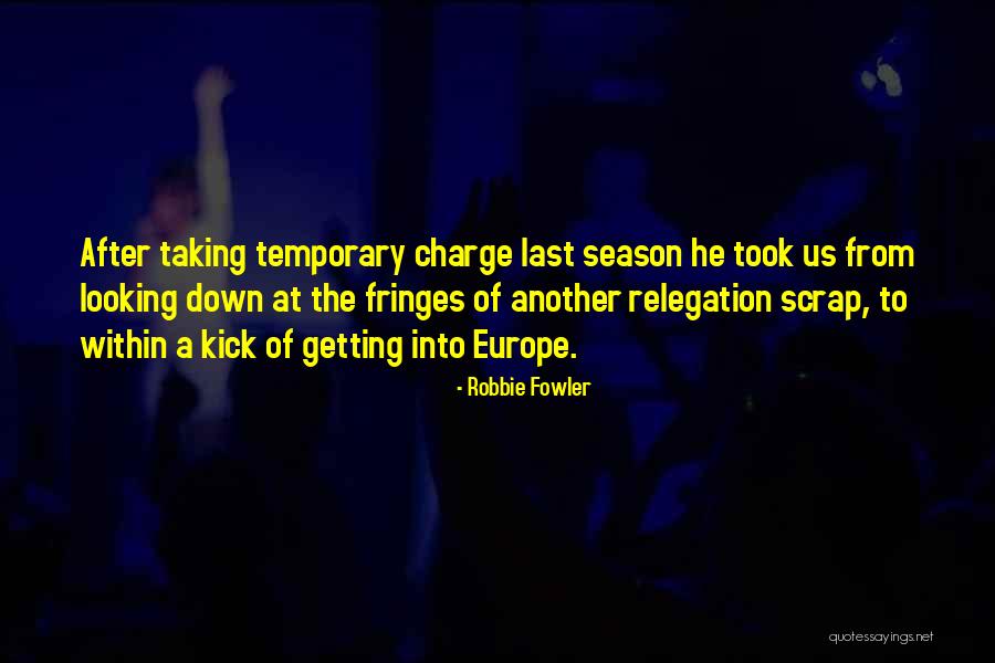 Nationbuilder In Chief Quotes By Robbie Fowler Nationbuilder In Chief Quotes By Robbie Fowler