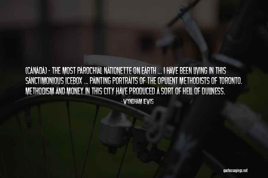 Nationette Quotes By Wyndham Lewis Nationette Quotes By Wyndham Lewis