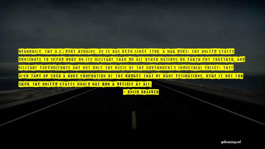 Nations At War Quotes By David Graeber Nations At War Quotes By David Graeber