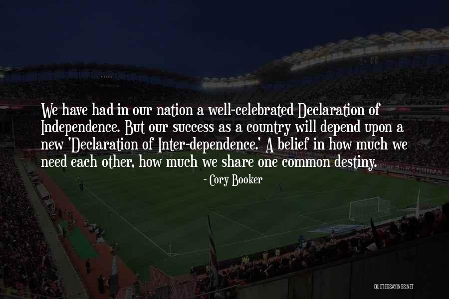 Nation's Independence Quotes By Cory Booker Nation's Independence Quotes By Cory Booker