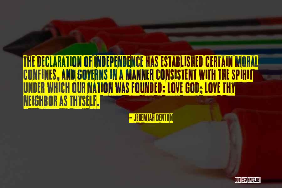 Nation's Independence Quotes By Jeremiah Denton Nation's Independence Quotes By Jeremiah Denton