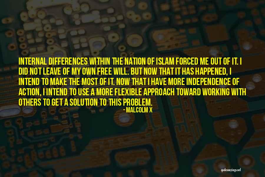 Nation's Independence Quotes By Malcolm X Nation's Independence Quotes By Malcolm X