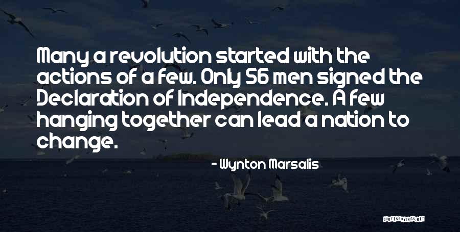 Nation's Independence Quotes By Wynton Marsalis Nation's Independence Quotes By Wynton Marsalis