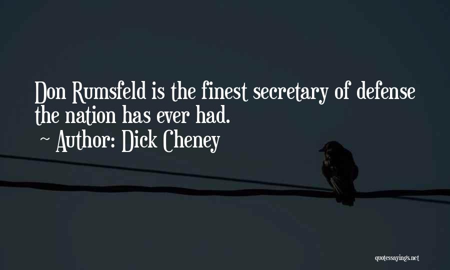 Nations Quotes By Dick Cheney