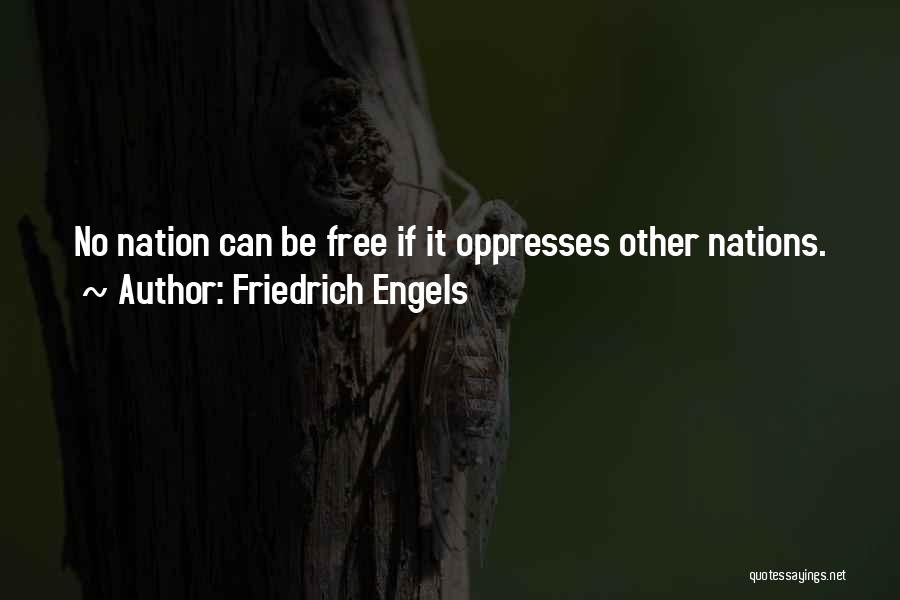 Nations Quotes By Friedrich Engels