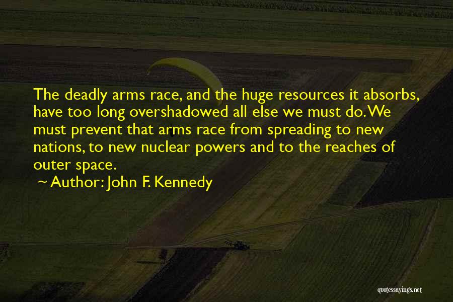 Nations Quotes By John F. Kennedy