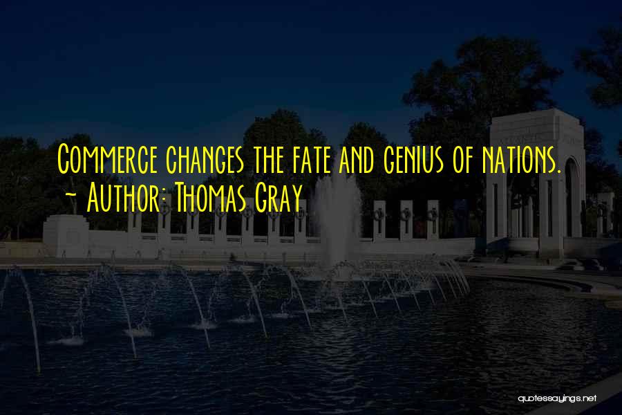 Nations Quotes By Thomas Gray