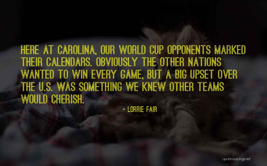 Nations The Game Quotes By Lorrie Fair Nations The Game Quotes By Lorrie Fair